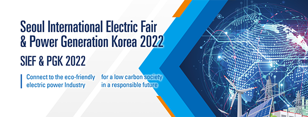 Seoul International Electric Fair & Power Generation Korea 2022
